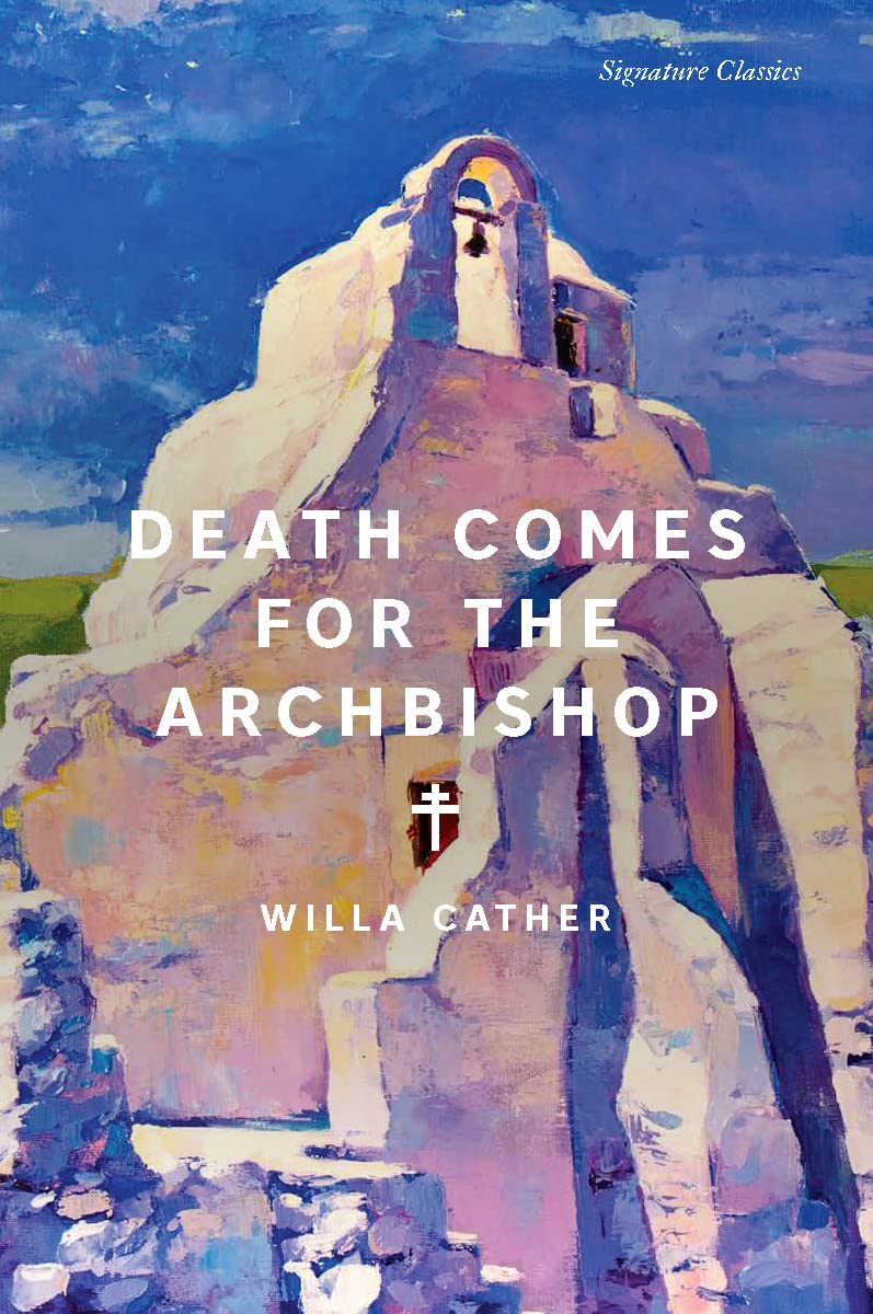 Death Comes for the Archbishop (Signature Classics),New