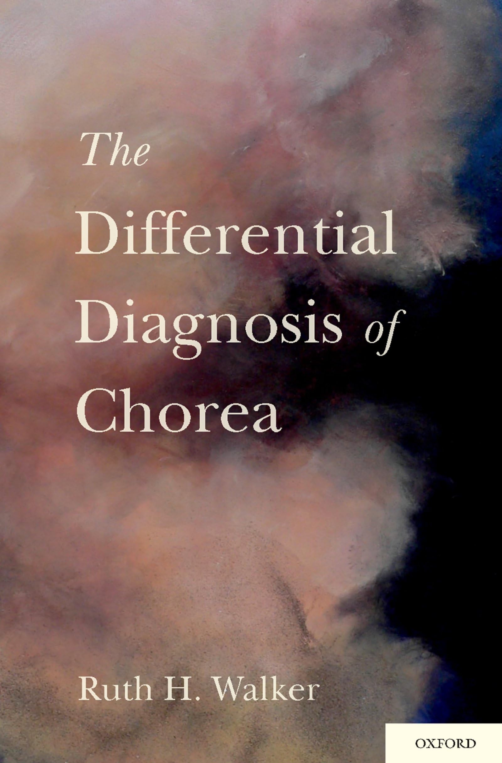 The Differential Diagnosis of Chorea,New