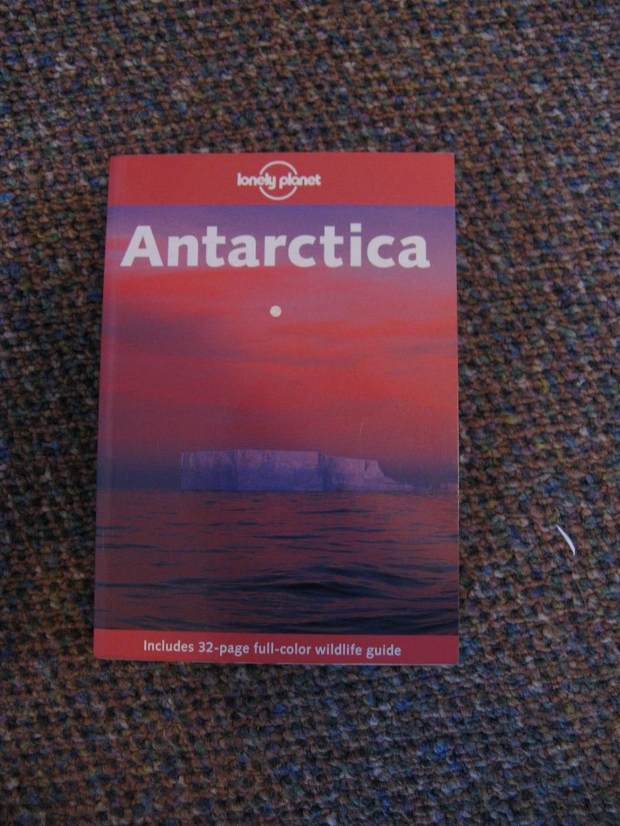 Lonely Planet Antarctica (Lonely Planet Antarctica),Used