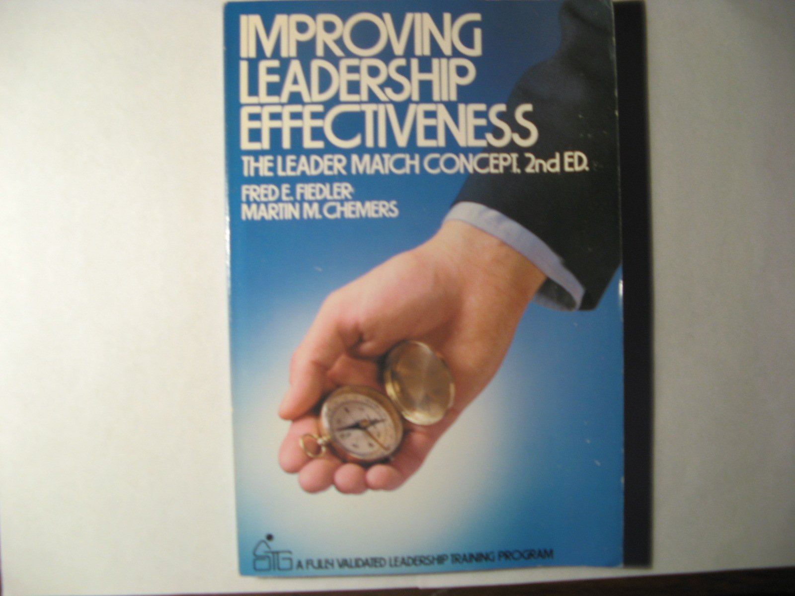 Improving Leadership Effectiveness: The Leader Match Concept (Wiley Selfteaching Guides),Used