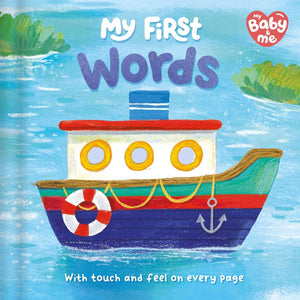 My First Words: Touch and Feel on Every Page,New