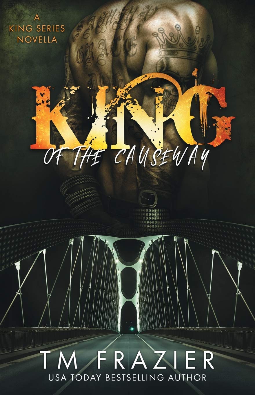 King of the Causeway: A King Series Novella (The King Series),Used