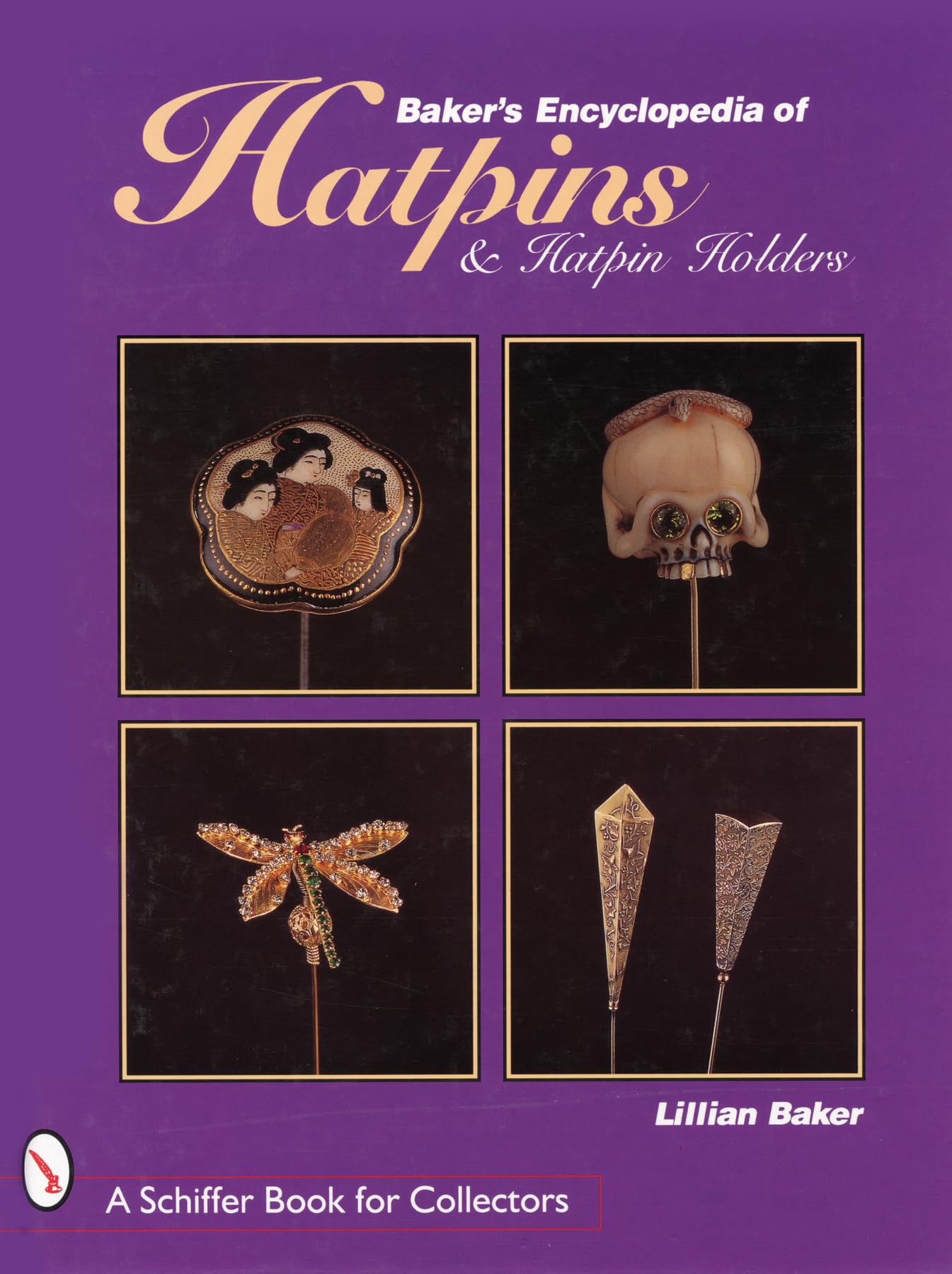 Baker's Encyclopedia of Hatpins and Hatpin Holders,Used