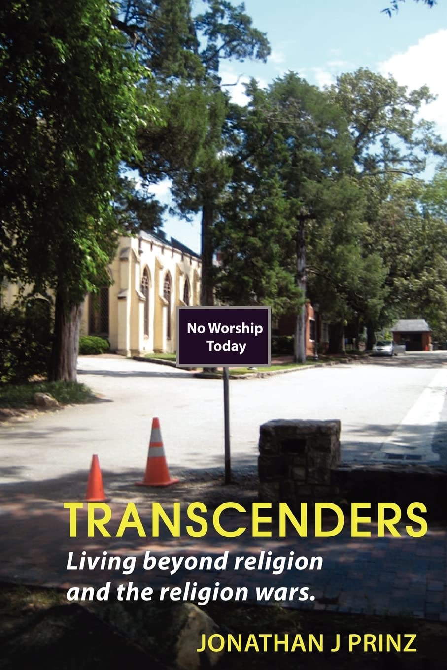 Transcenders: Living Beyond Religion And The Religion Wars.,Used