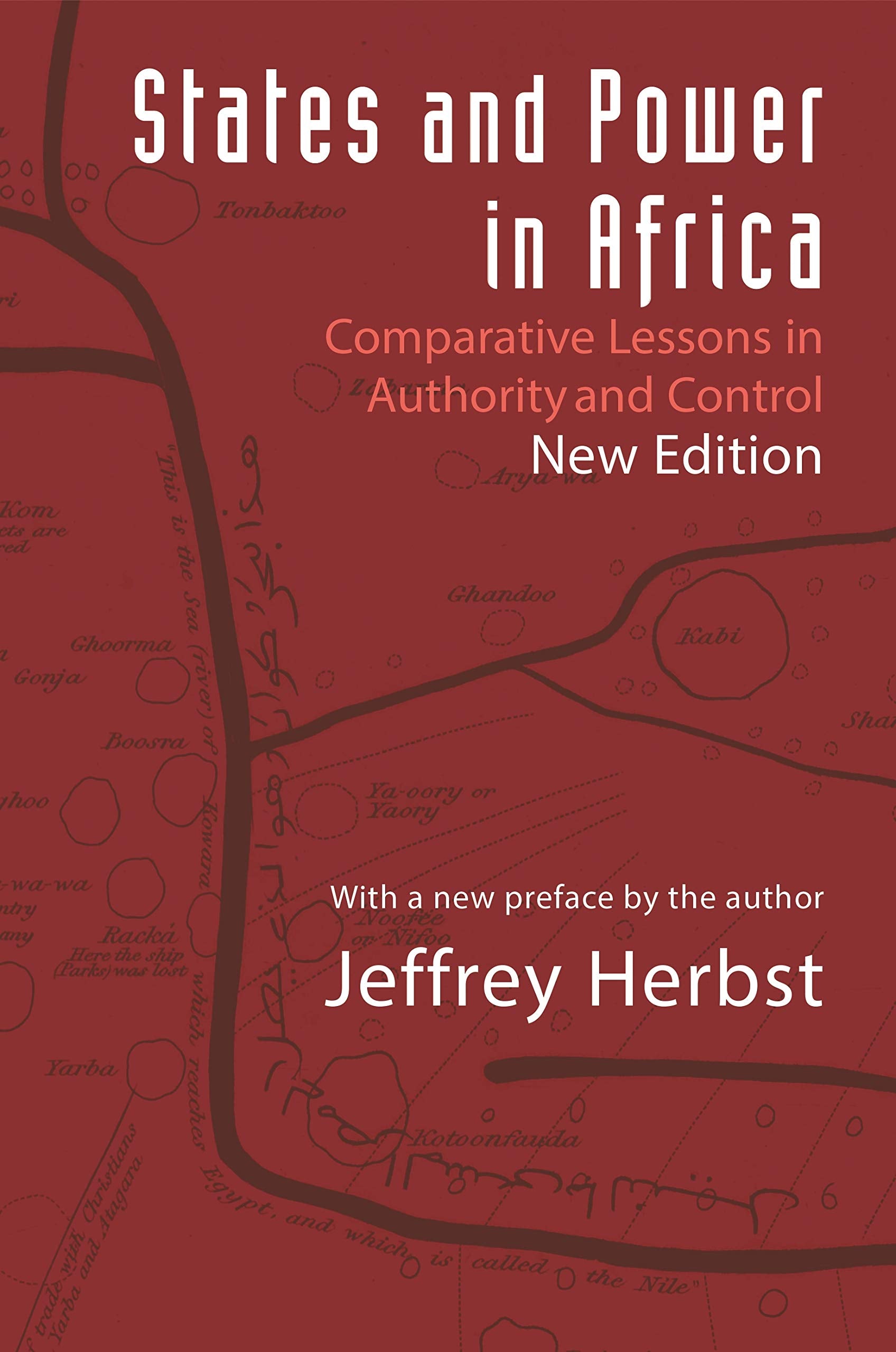 States and Power in Africa: Comparative Lessons in Authority and Control  Second Edition (Princeton Studies in International Hi,Used