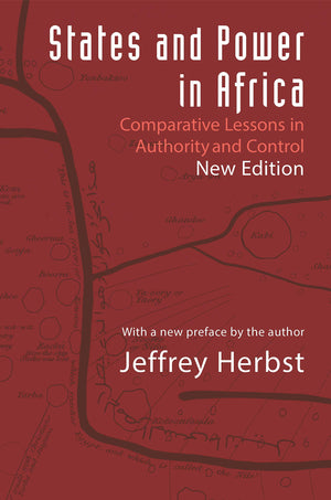 States and Power in Africa: Comparative Lessons in Authority and Control  Second Edition (Princeton Studies in International Hi,Used