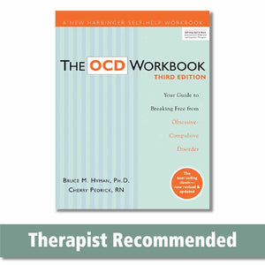 The Ocd Workbook: Your Guide To Breaking Free From Obsessivecompulsive Disorder (A New Harbinger Selfhelp Workbook)