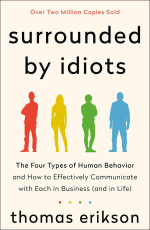 Surrounded By Idiots (The Surrounded By Idiots Series)