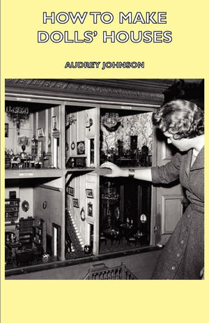 How to Make Dolls' Houses,Used