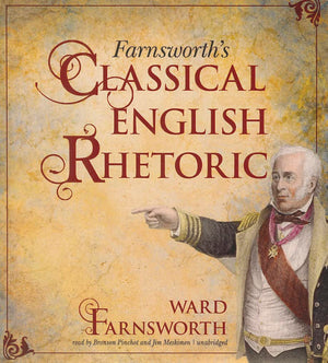 Farnsworth'S Classical English Rhetoric