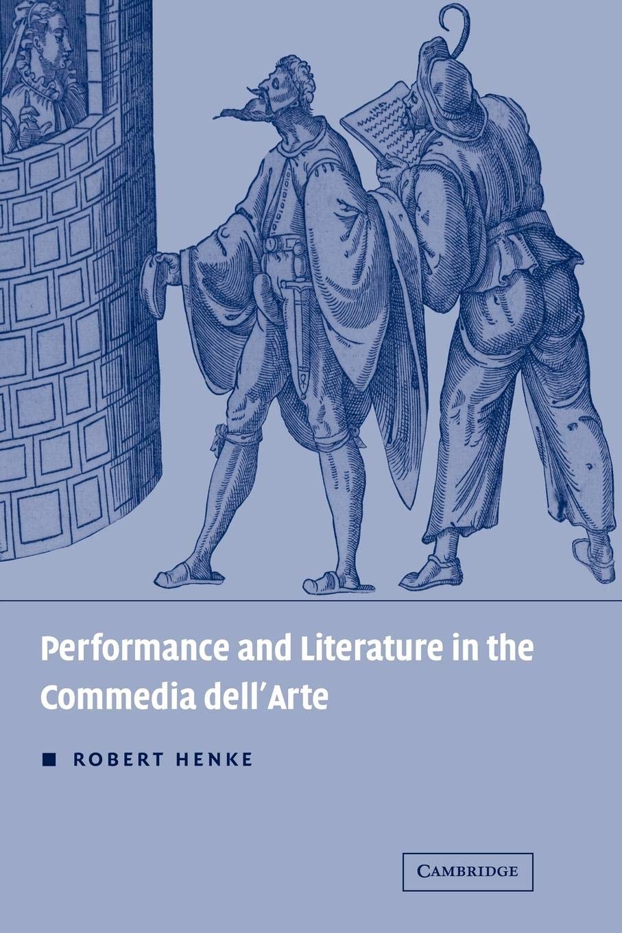 Performance and Literature in the Commedia dell'Arte,Used