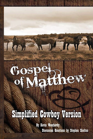 Gospel of Matthew: Simplified Cowboy Version,Used