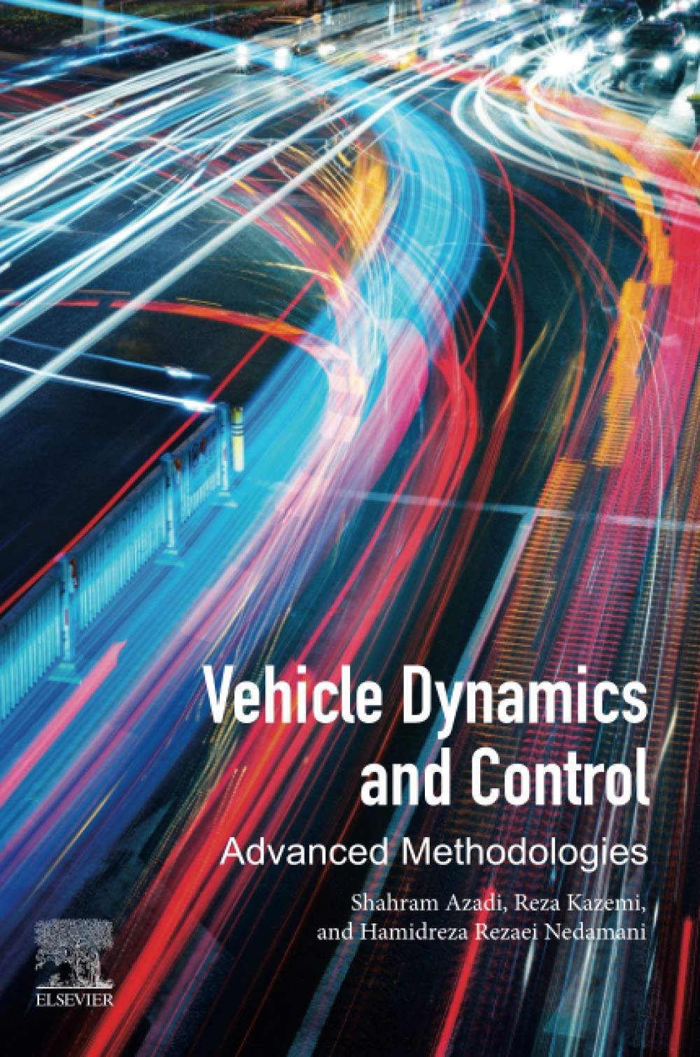 Vehicle Dynamics and Control: Advanced Methodologies,Used