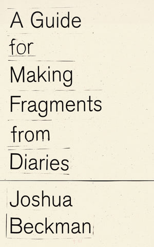 A Guide For Making Fragments From Diaries