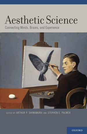 Aesthetic Science: Connecting Minds, Brains, And Experience