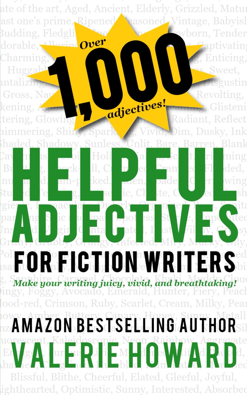 Helpful Adjectives for Fiction Writers (Indie Author Resources),Used