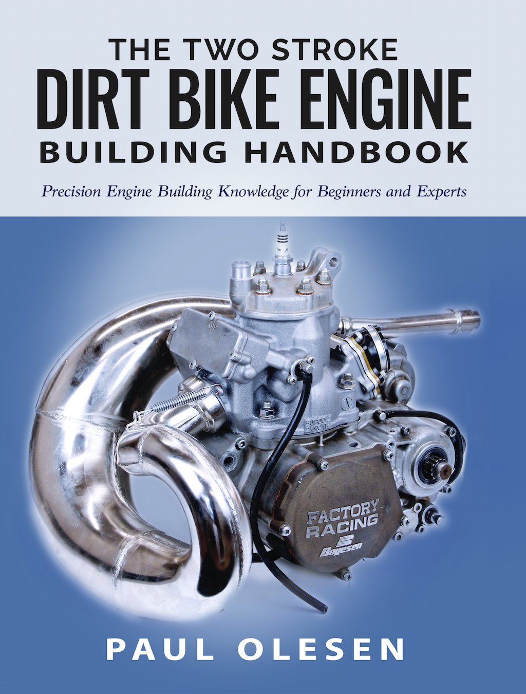 The Two Stroke Dirt Bike Engine Building Handbook