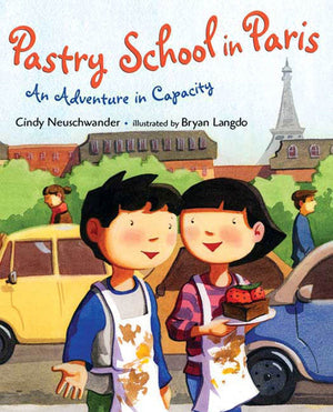 Pastry School in Paris: An Adventure in Capacity (Matt and Bibi Math Adventures),New