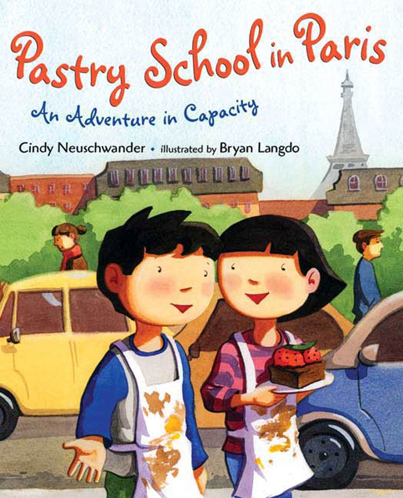 Pastry School in Paris: An Adventure in Capacity (Matt and Bibi Math Adventures),Used