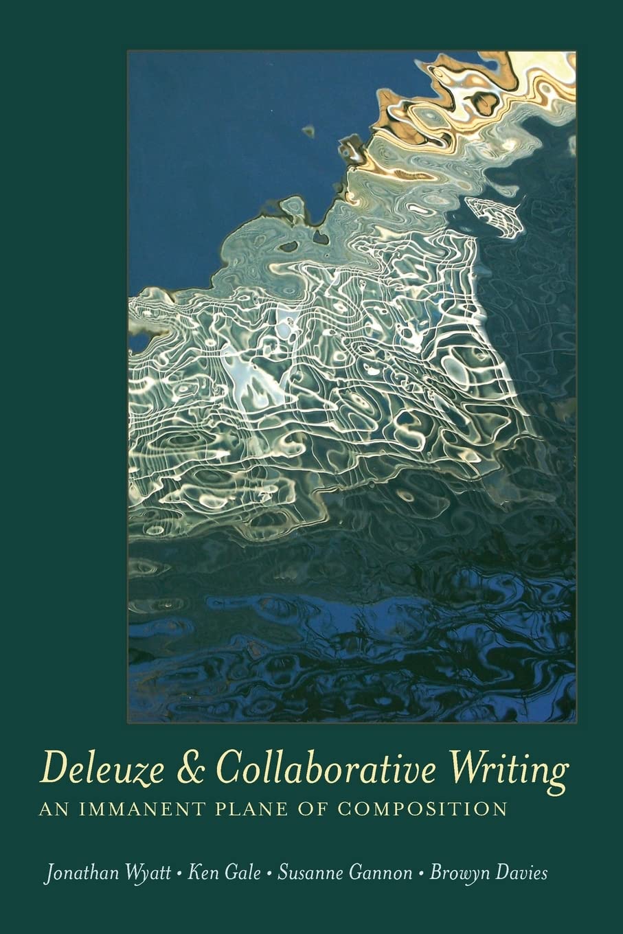 Deleuze and Collaborative Writing: An Immanent Plane of Composition (Complicated Conversation),Used
