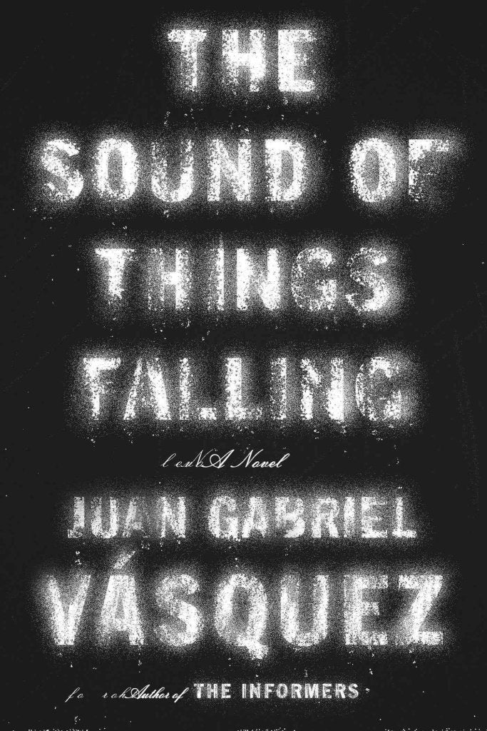 The Sound of Things Falling: A Novel,Used