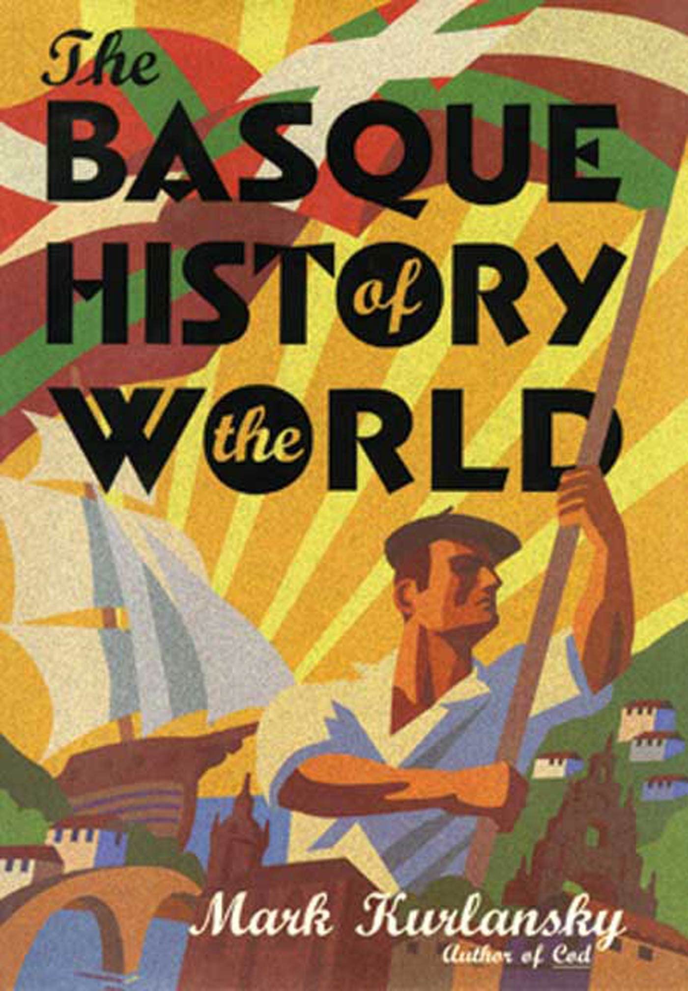 The Basque History Of The World