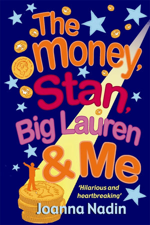 Money, Stan, Big Lauren and Me,Used