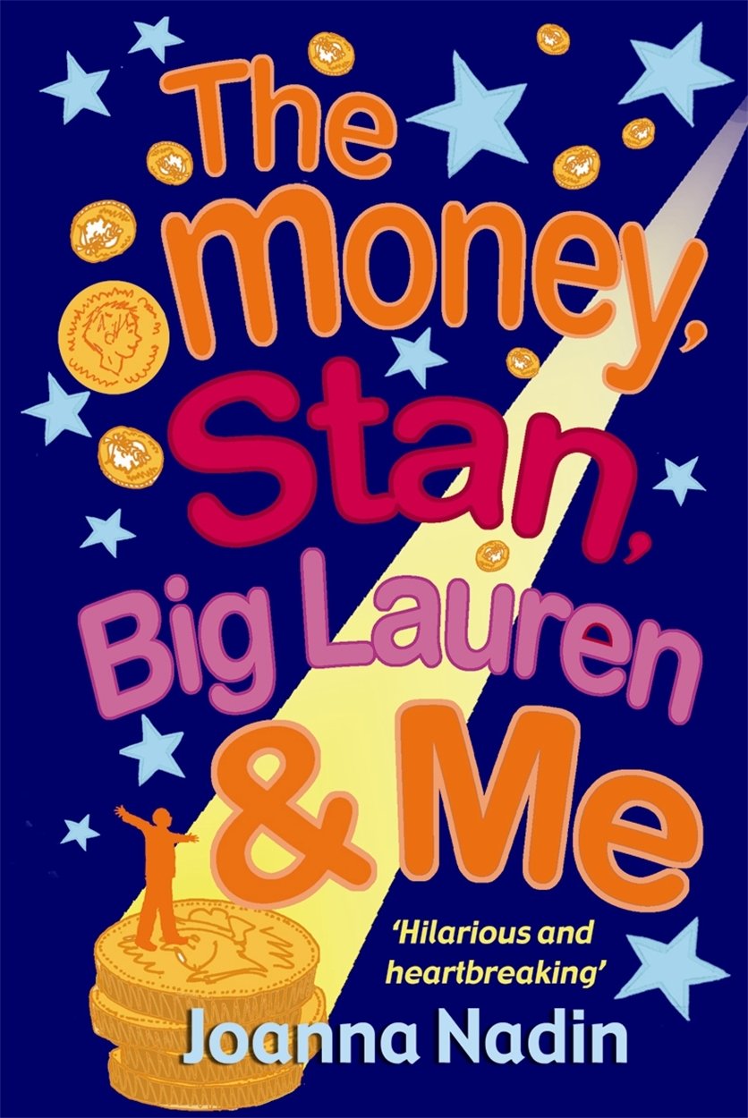 Money, Stan, Big Lauren and Me,Used