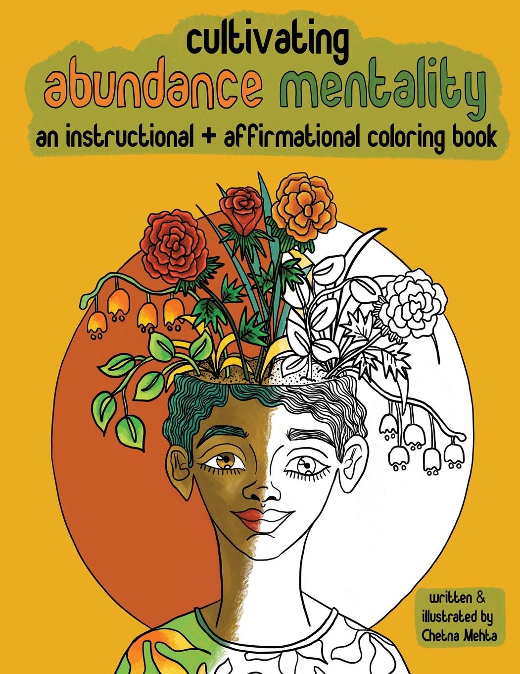 Cultivating Abundance Mentality: An Instructional + Affirmational Coloring Book: An Instructional + Affirmational Coloring Book,Used
