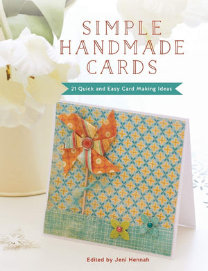 Simple Handmade Cards: 21 Quick and Easy Card Making Ideas,Used