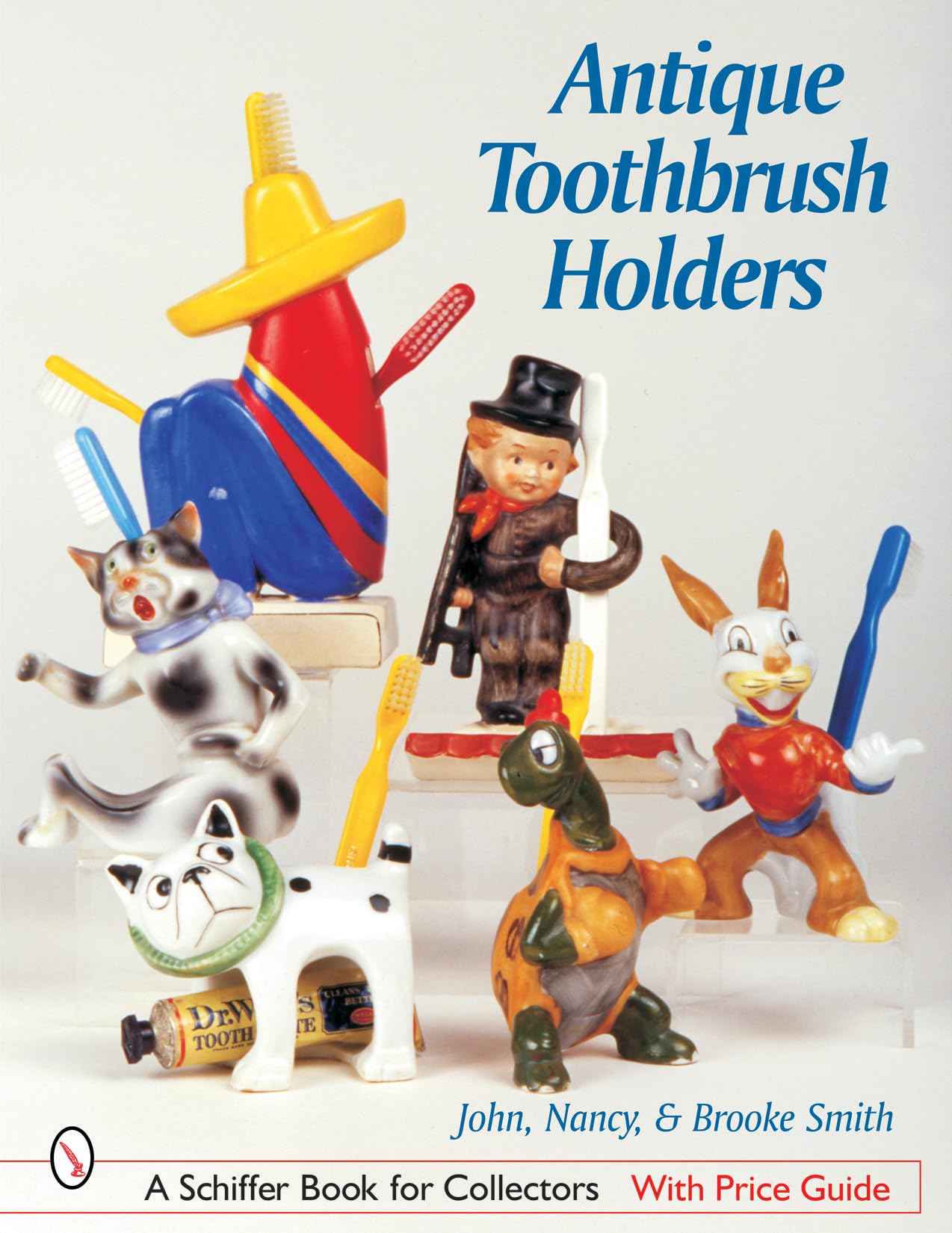 Antique Toothbrush Holders (Schiffer Book For Collectors)
