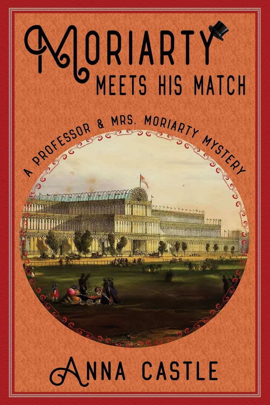 Moriarty Meets His Match: A Professor & Mrs. Moriarty Mystery (The Professor & Mrs. Moriarty Mystery Series),Used