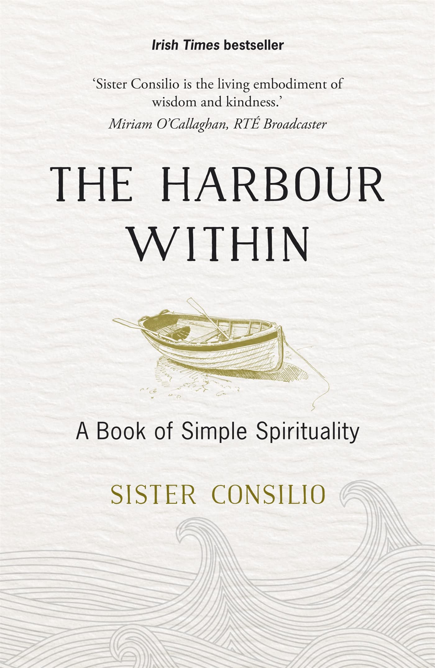 The Harbour Within: A Book Of Simple Spirituality