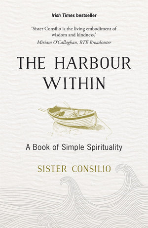 The Harbour Within: A Book Of Simple Spirituality