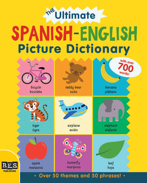 The ULTIMATE SpanishEnglish Picture Dictionary: Learn Spanish for Kids, Over 700 Words with Pictures! (Books For Toddlers 13, ,Used