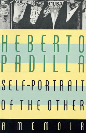 Selfportrait Of The Other: A Memoir