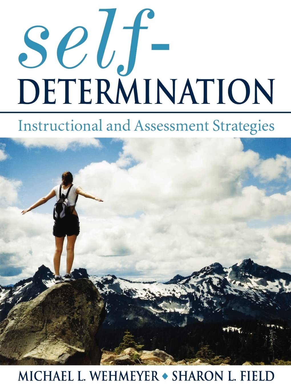 SelfDetermination: Instructional and Assessment Strategies,New