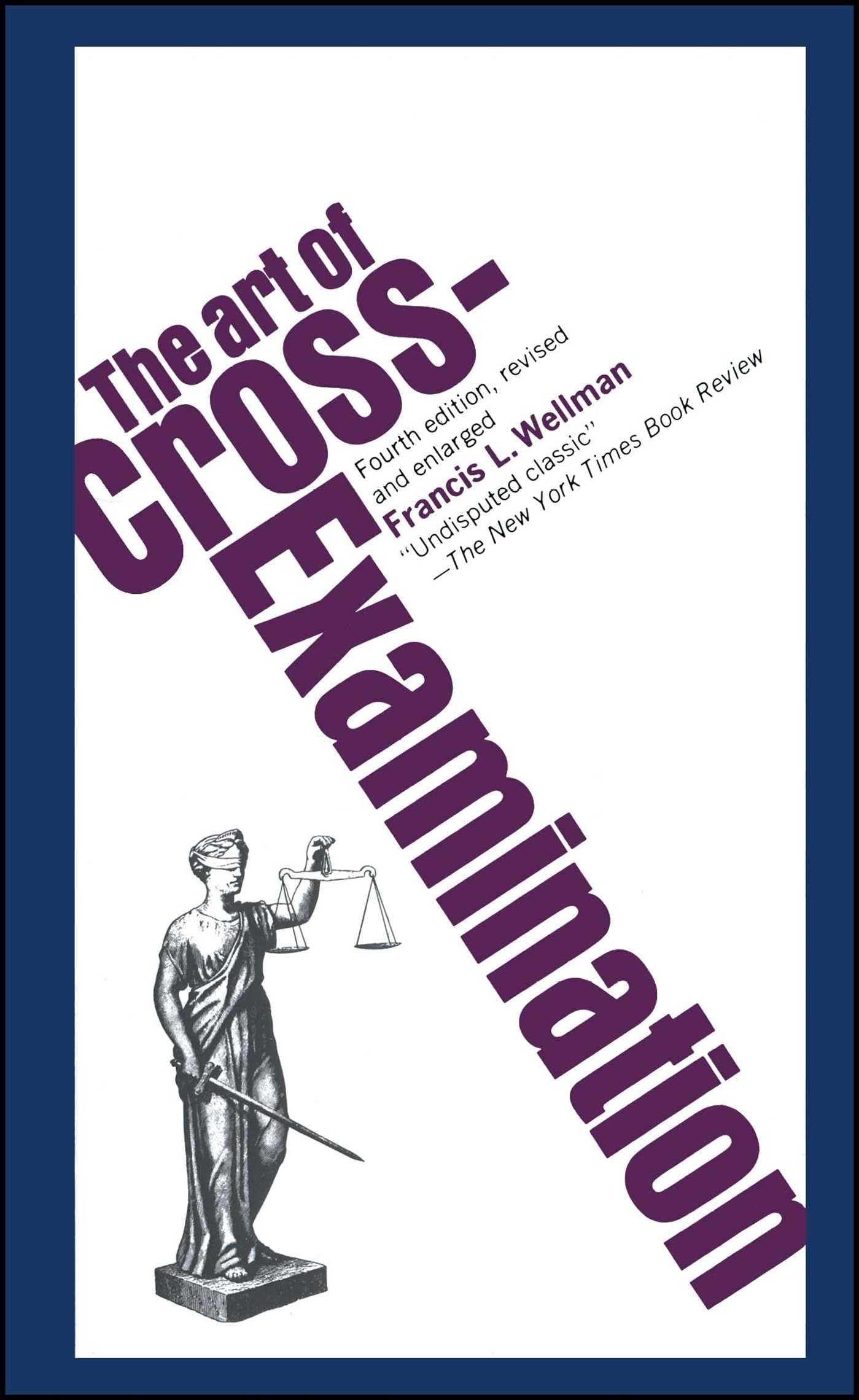 The Art Of Crossexamination