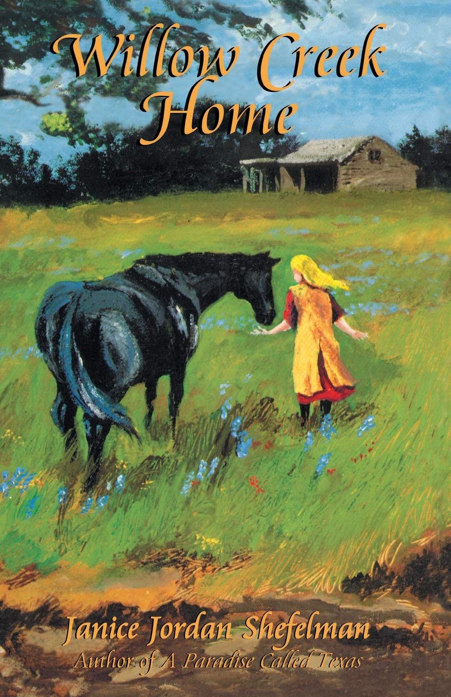 Willow Creek Home (Texas Trilogy),Used