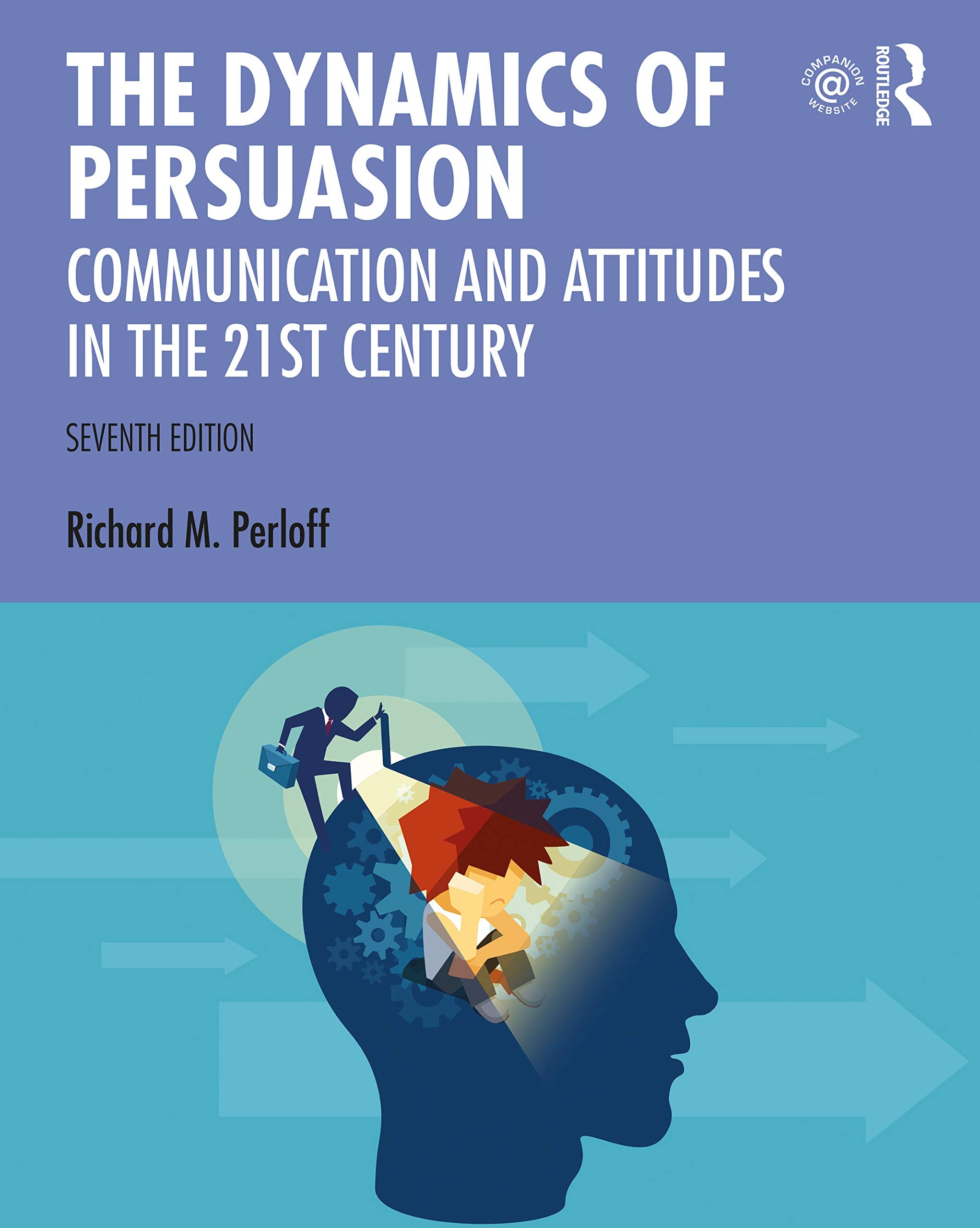 The Dynamics of Persuasion (Routledge Communication Series),Used