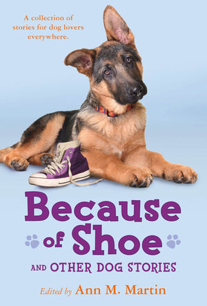 Because of Shoe and Other Dog Stories,Used