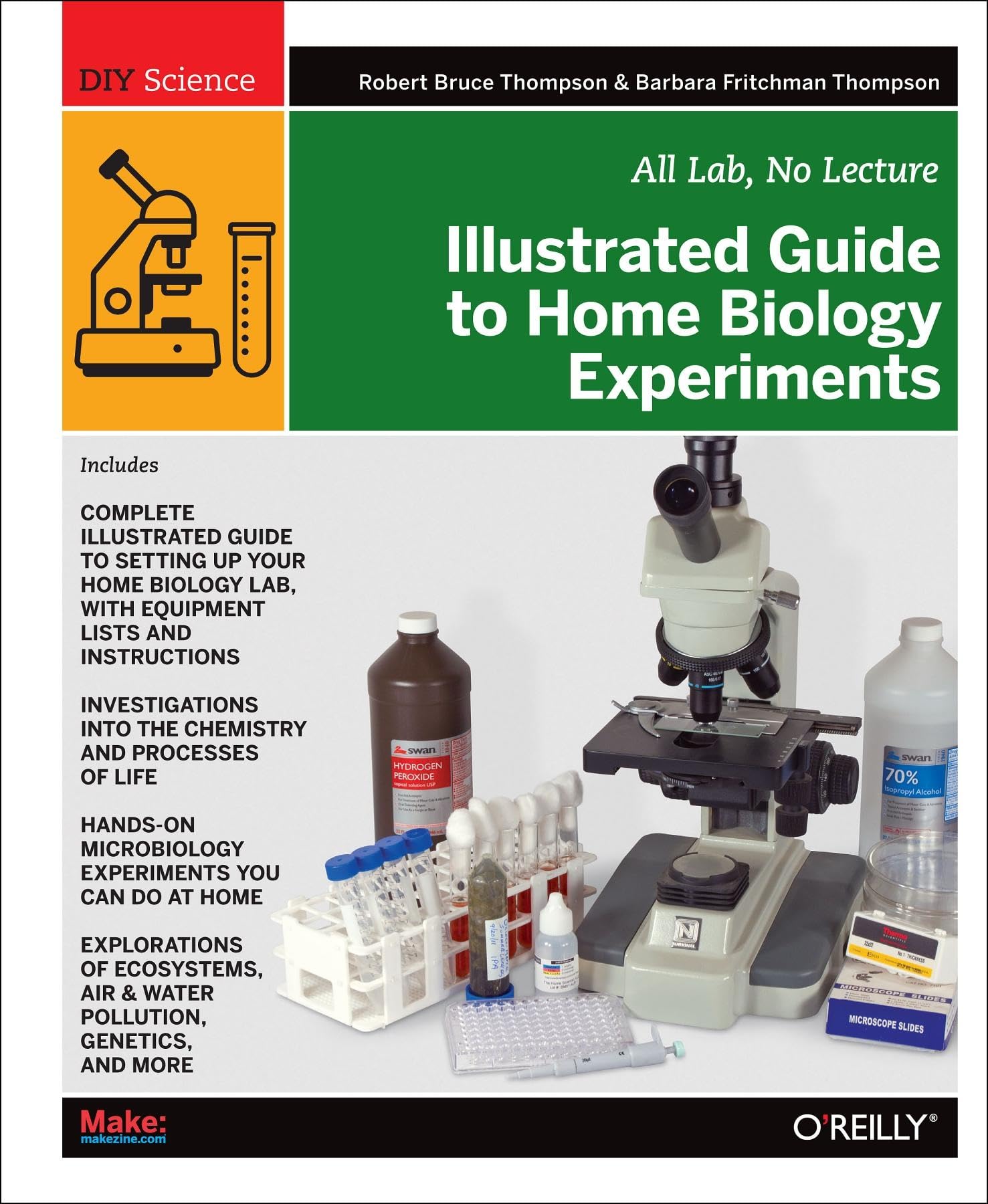 Illustrated Guide to Home Biology Experiments: All Lab, No Lecture,Used