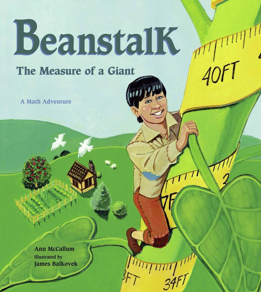 Beanstalk: The Measure of a Giant (Charlesbridge Math Adventures),Used