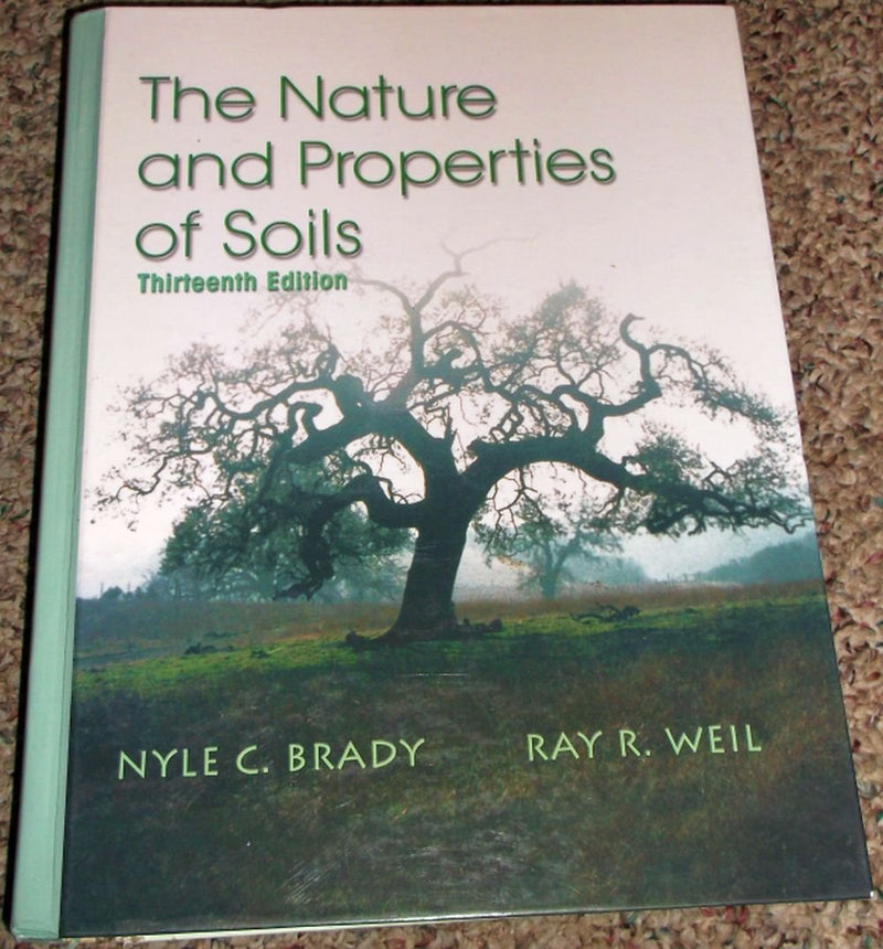 The Nature and Properties of Soils, 13th Edition,New