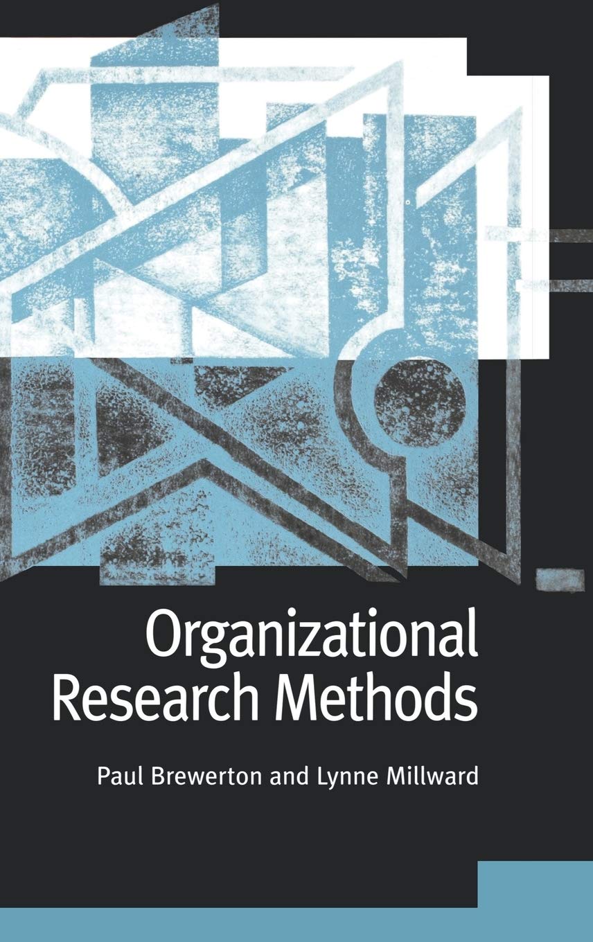 Organizational Research Methods: A Guide for Students and Researchers,New