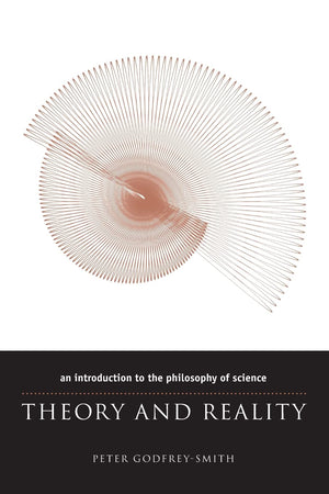 Theory and Reality: An Introduction to the Philosophy of Science (Science and Its Conceptual Foundations series),New