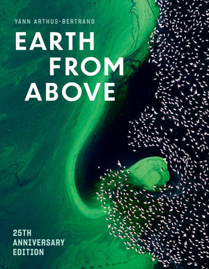 Earth From Above 25Th Anniv Ed