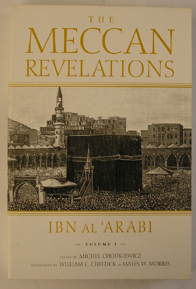 The Meccan Revelations, volume I,New