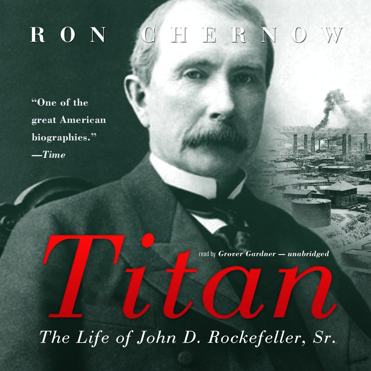 Titan: The Life of John D. Rockefeller, Sr.,Used
