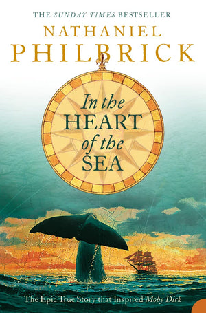In the Heart of the Sea : The Epic True Story That Inspired 'Moby Dick,Used